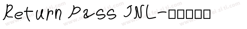 Return Pass JNL字体转换